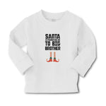 Baby Clothes Santa Is Promoting Me to Big Brother Boy & Girl Clothes Cotton - Cute Rascals