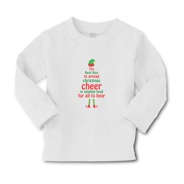 Baby Clothes Best Way Spread Christmas Cheer Singing Loud for All Hear Cotton - Cute Rascals