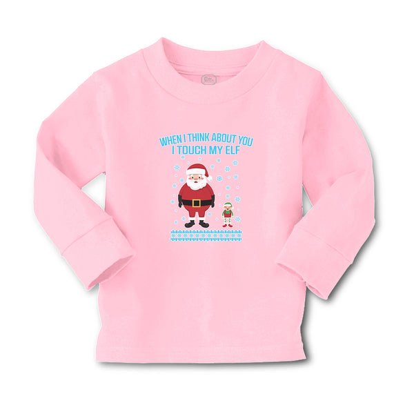 Baby Clothes When I Think About You I Touch My Elf with Santa Boy & Girl Clothes - Cute Rascals