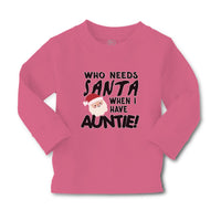 Baby Clothes Who Needs Santa When I Have Auntie! with Santa Face and Hat Cotton - Cute Rascals