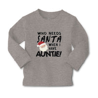 Baby Clothes Who Needs Santa When I Have Auntie! with Santa Face and Hat Cotton - Cute Rascals