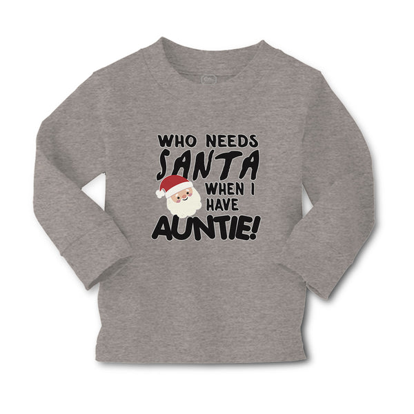 Baby Clothes Who Needs Santa When I Have Auntie! with Santa Face and Hat Cotton - Cute Rascals