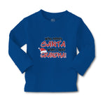 Baby Clothes Who Needs Santa When I Have Grandma! Boy & Girl Clothes Cotton - Cute Rascals