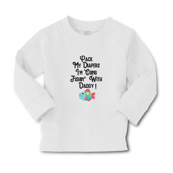 Baby Clothes Pack My Diapers I'M Going Fishing with Daddy Boy & Girl Clothes - Cute Rascals