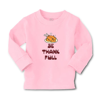 Baby Clothes Be Thankfull with Chicken Roast Boy & Girl Clothes Cotton