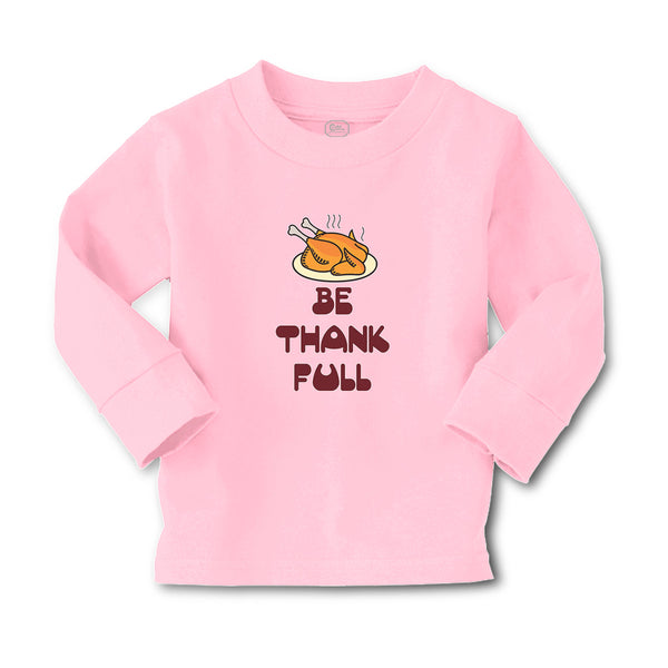 Baby Clothes Be Thankfull with Chicken Roast Boy & Girl Clothes Cotton - Cute Rascals