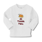 Baby Clothes Be Thankfull with Chicken Roast Boy & Girl Clothes Cotton - Cute Rascals