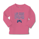Baby Clothes I'M Proof That Daddy Doesn'T Play Video Games All The Time Cotton - Cute Rascals