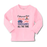 Baby Clothes I'M Proof That Daddy Doesn'T Play Video Games All The Time Cotton - Cute Rascals