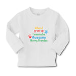 Baby Clothes When I Grow up I Wanna Be Awesome like My Grandpa with Handprint - Cute Rascals