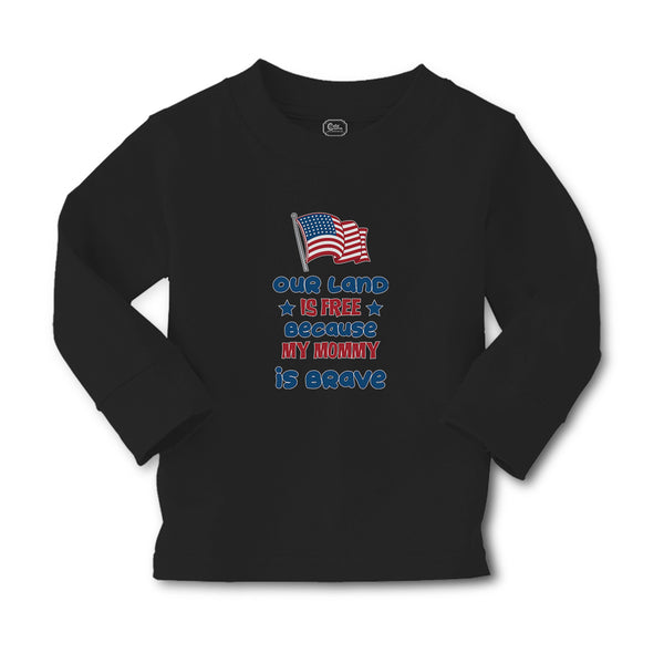 Baby Clothes Our Land Is Free Because My Mommy Is Brave Country Flag and Star - Cute Rascals