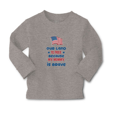 Baby Clothes Our Land Is Free Because My Mommy Is Brave Country Flag and Star