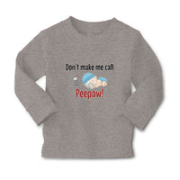 Baby Clothes Don'T Make Me Call Peepaw! Baby Sleeping with Niple and Mobile - Cute Rascals