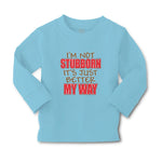 Baby Clothes I'M Not Stubborn It's Just Better My Way Boy & Girl Clothes Cotton - Cute Rascals