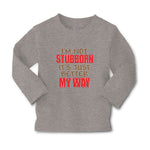 Baby Clothes I'M Not Stubborn It's Just Better My Way Boy & Girl Clothes Cotton - Cute Rascals