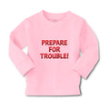 Baby Clothes Prepare for Trouble! Boy & Girl Clothes Cotton