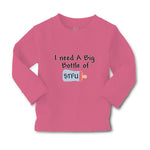 Baby Clothes I Need A Big Bottle of Stfu Feeding Bottle Boy & Girl Clothes - Cute Rascals