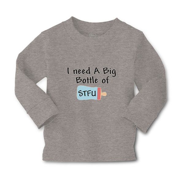 Baby Clothes I Need A Big Bottle of Stfu Feeding Bottle Boy & Girl Clothes - Cute Rascals