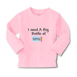 Baby Clothes I Need A Big Bottle of Stfu Feeding Bottle Boy & Girl Clothes - Cute Rascals