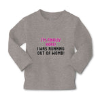 Baby Clothes I'M Finally Here!I Was Running out of Womb! Boy & Girl Clothes - Cute Rascals