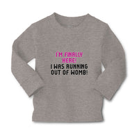 Baby Clothes I'M Finally Here!I Was Running out of Womb! Boy & Girl Clothes - Cute Rascals