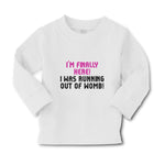 Baby Clothes I'M Finally Here!I Was Running out of Womb! Boy & Girl Clothes - Cute Rascals
