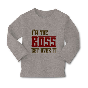 Baby Clothes I'M The Boss Get over It Funny Humor Boy & Girl Clothes Cotton