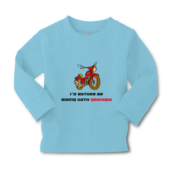 Baby Clothes Motorcycle I'D Rather Be Riding Grandpa Grandfather Cotton - Cute Rascals