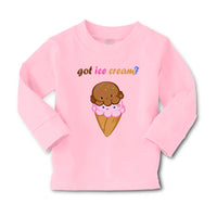 Baby Clothes Got Ice Cream Funny Humor Boy & Girl Clothes Cotton - Cute Rascals