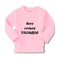 Baby Clothes Here Comes Trouble Style B Funny Humor Boy & Girl Clothes Cotton - Cute Rascals