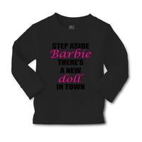 Baby Clothes Step Aside There's A New Doll in Town Funny Humor Cotton - Cute Rascals