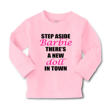 Baby Clothes Step Aside There's A New Doll in Town Funny Humor Cotton