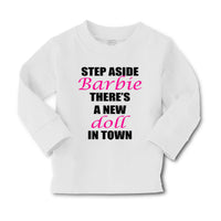 Baby Clothes Step Aside There's A New Doll in Town Funny Humor Cotton - Cute Rascals