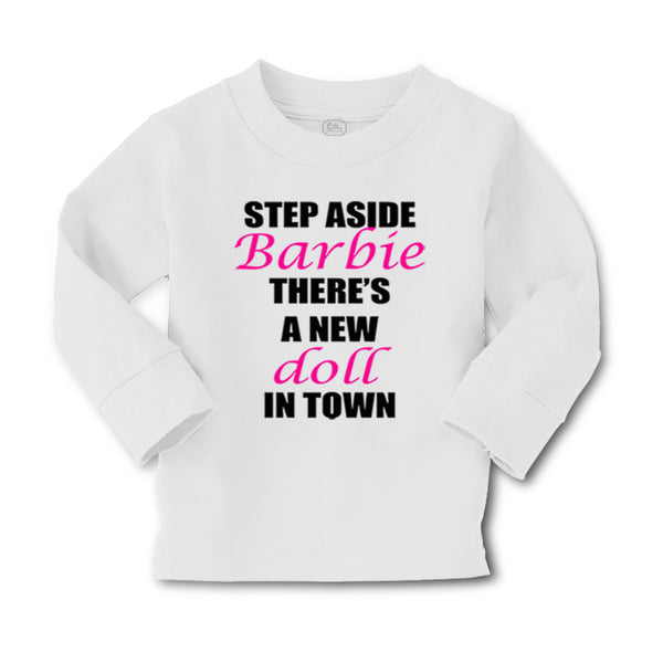 Baby Clothes Step Aside There's A New Doll in Town Funny Humor Cotton - Cute Rascals