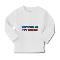 Baby Clothes You Wake Me You Take Me Funny Humor B Boy & Girl Clothes Cotton - Cute Rascals