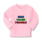 Baby Clothes Here Comes Trouble Style C Funny Humor Boy & Girl Clothes Cotton - Cute Rascals