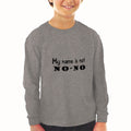Baby Clothes My Name Is Not No-No Funny Humor Boy & Girl Clothes Cotton
