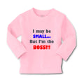 Baby Clothes I May Be Small.. but I'M The Boss!!! Funny Humor Boy & Girl Clothes