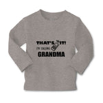 Baby Clothes That's It I'M Calling Grandma Style B Grandmother Grandma Cotton - Cute Rascals