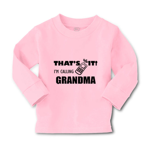 Baby Clothes That's It I'M Calling Grandma Style B Grandmother Grandma Cotton - Cute Rascals