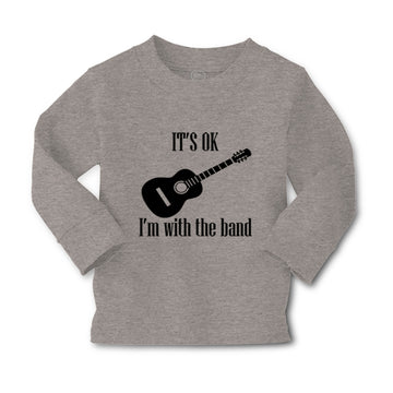 Baby Clothes It's Ok I'M with The Band Funny Humor Gag Boy & Girl Clothes Cotton
