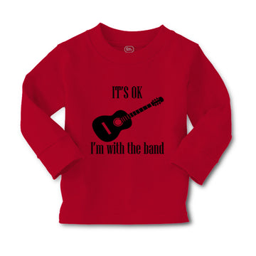 Baby Clothes It's Ok I'M with The Band Funny Humor Gag Boy & Girl Clothes Cotton