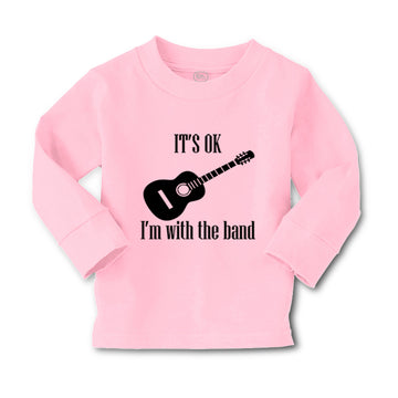 Baby Clothes It's Ok I'M with The Band Funny Humor Gag Boy & Girl Clothes Cotton