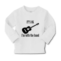 Baby Clothes It's Ok I'M with The Band Funny Humor Gag Boy & Girl Clothes Cotton - Cute Rascals