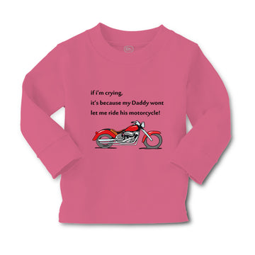 Baby Clothes Crying Daddy Won'T Let Ride Motorcycle Dad Father's Day Cotton