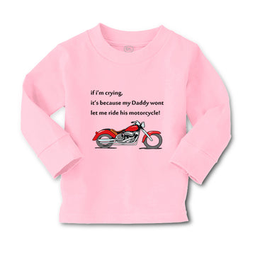 Baby Clothes Crying Daddy Won'T Let Ride Motorcycle Dad Father's Day Cotton