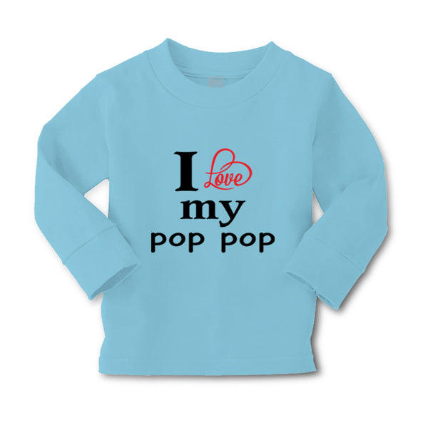 Baby Clothes I Love My Pop Pop Heart Grandpa Grandfather Boy & Girl Clothes - Cute Rascals