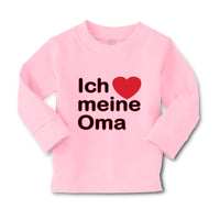 Baby Clothes Ich Meine Oma I Love My Grandma Grandmother Grandma Cotton - Cute Rascals