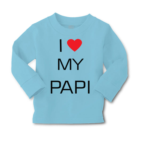 Baby Clothes I Love Heart My Papi Valentines Love Boy & Girl Clothes Cotton - Cute Rascals