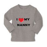 Baby Clothes I Love Heart My Nanny Grandmother Grandma Boy & Girl Clothes Cotton - Cute Rascals